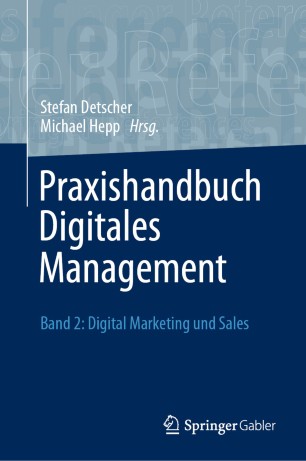 Buchcover: Praxishandbuch Digitales Management, Band 2 – Digital Marketing und Sales (Springer Gabler)